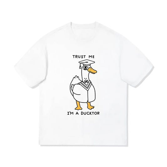 Trust Me I'm a Ducktor – Funny Duck Graphic T-Shirt