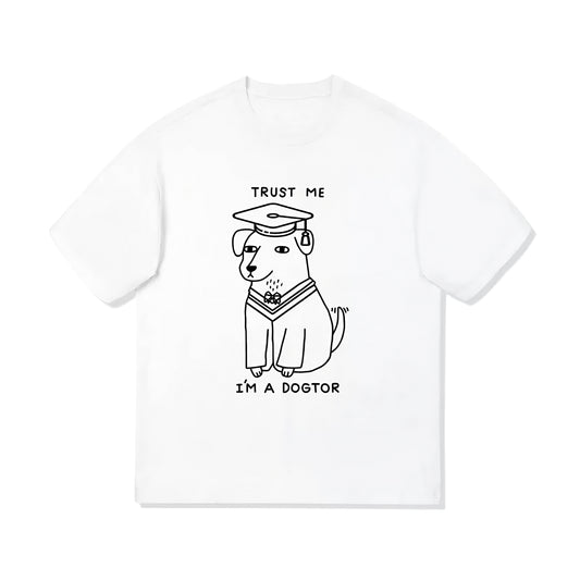 Trust Me I'm a Dogtor – Funny Dog T-Shirt